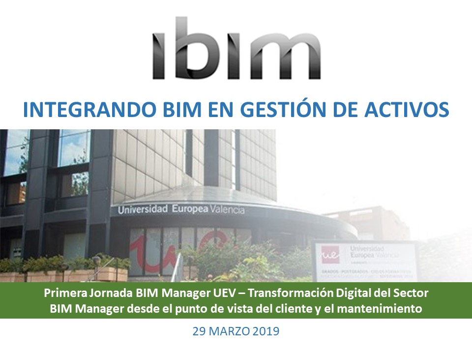 Lee más sobre el artículo Ibim participa en la Primera Jornada BIM Manager UEV – Transformación Digital del Sector